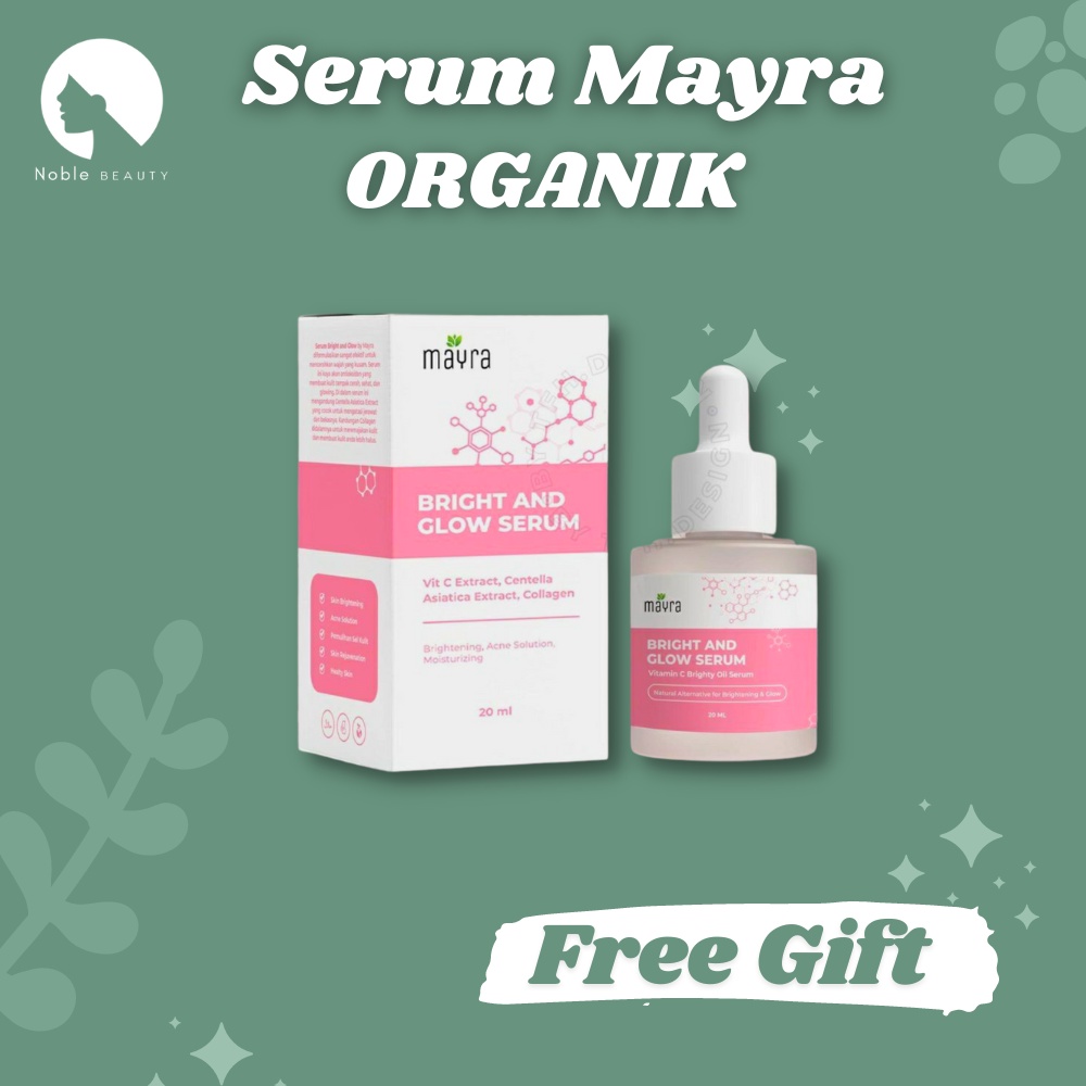 READY Serum bright & glow serum pengilang bekas jerawat bahan organik vitamin C BY MAYRA MAYRA ORGAN
