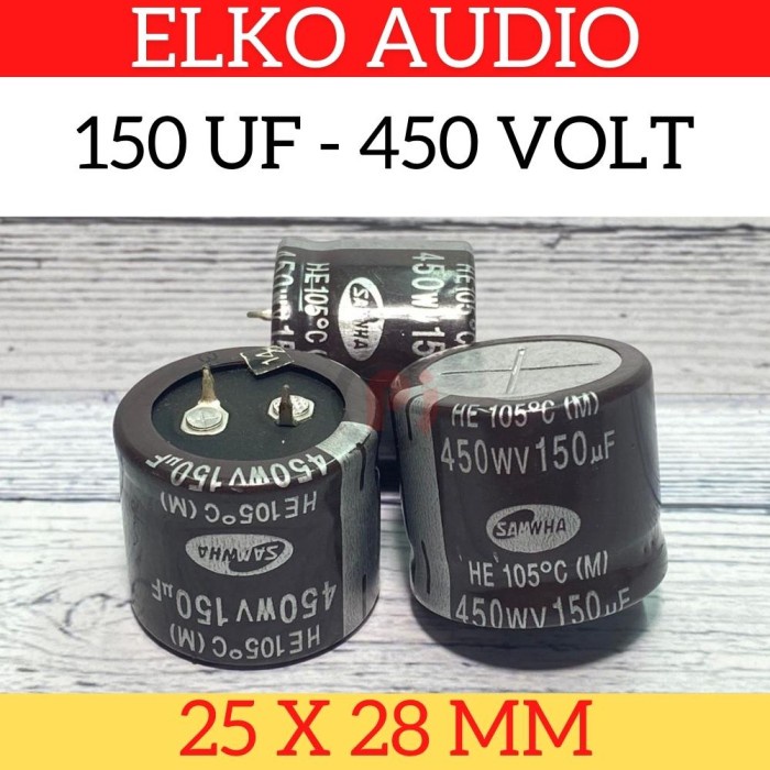 SAMWHA Kapasitor Elko Capacitor 150uF 150 uF 450V 450 Volt ELCO AUDIO