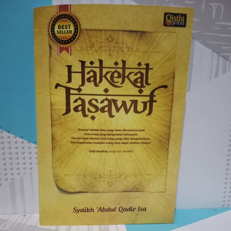 Hakekat Tasawuf. Syaikh Abdul Qadir Isa.