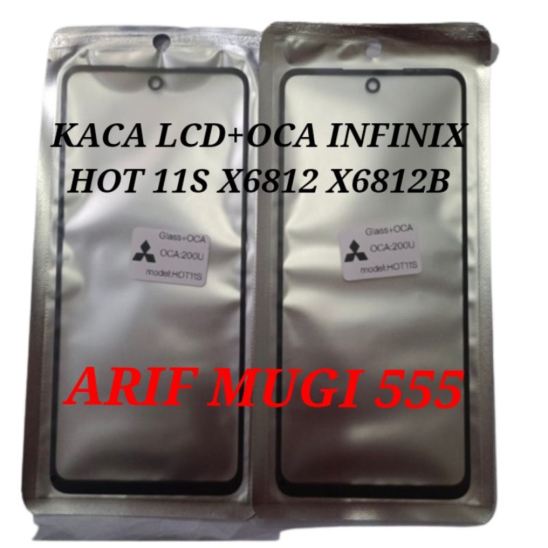 Kaca Lcd+Lem Oca Kering Kaca Touchscreen Kaca Depan Hot 11S X6812 X6812B Original