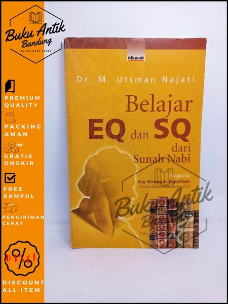 Belajar EQ dan SQ dari Sunah Nabi Utsman Najati