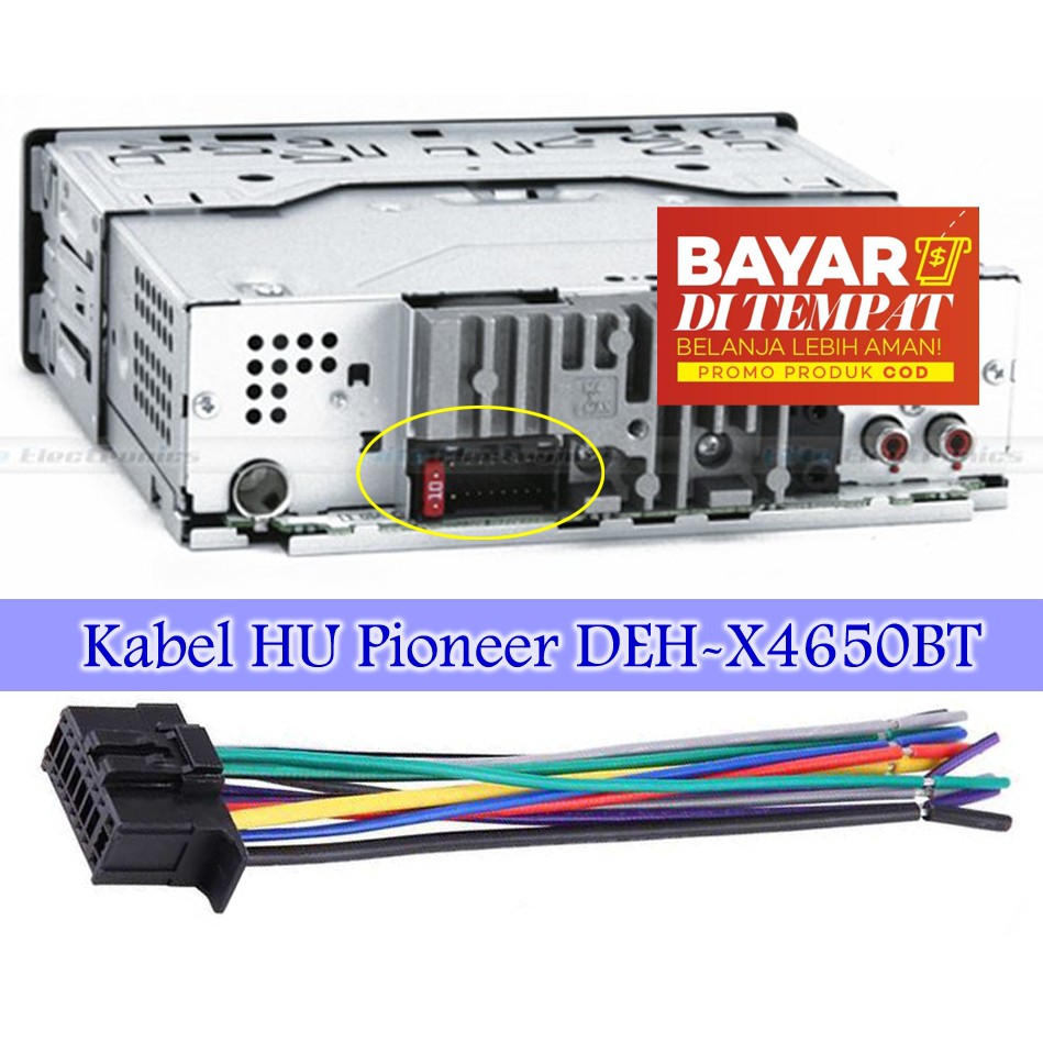 Kabel Soket Head Unit Pioneer u Pasang HU Pioneer DEH-X4650BT Single DIN HU Mobil/ Tape Mobil