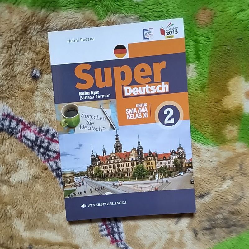 ORIGINAL BUKU AJAR BAHASA JERMAN SUPER DEUTSCH KELAS 11 SMA
