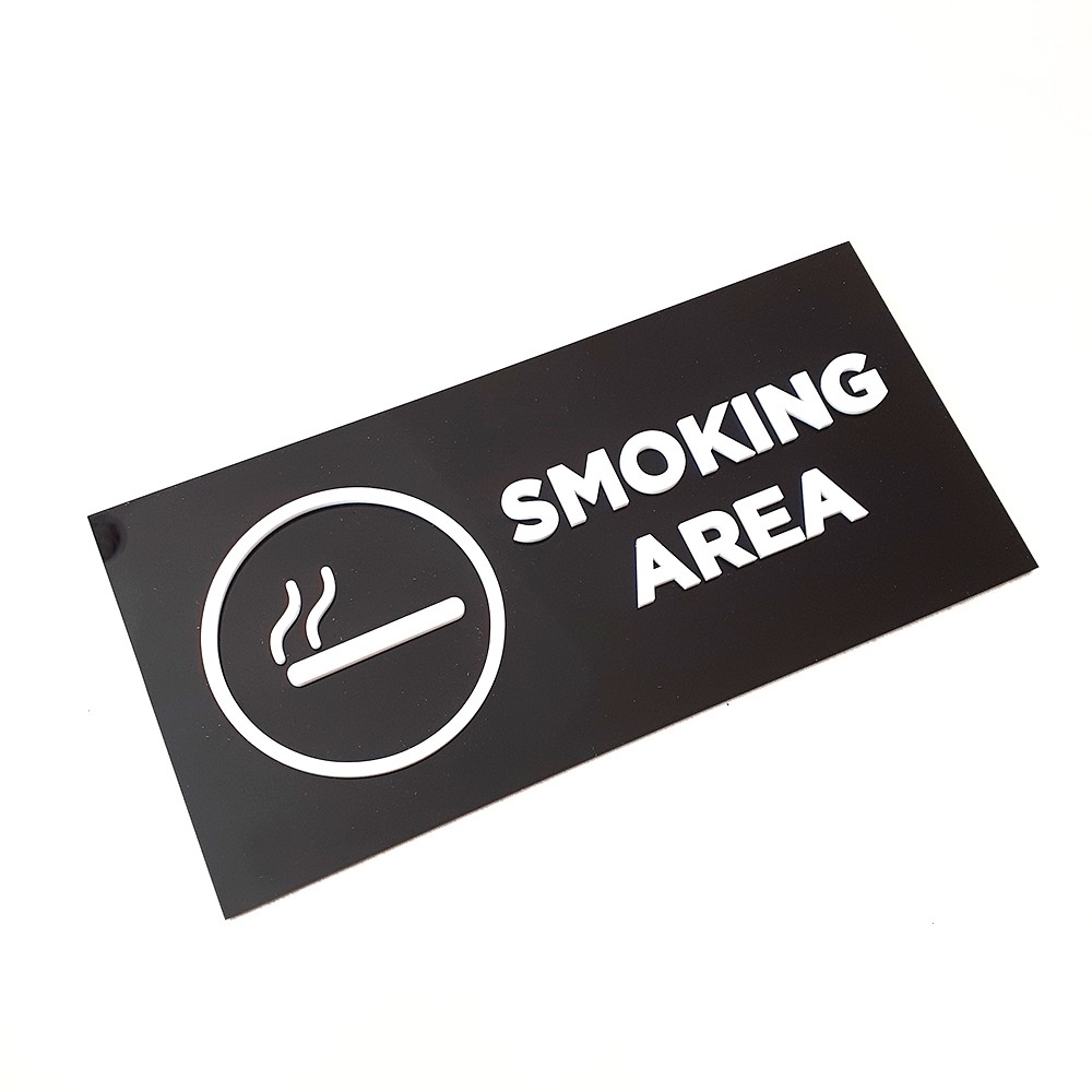 

Smoking Area Sign Acrylic