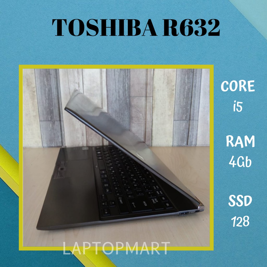 BIG SALE laptop Toshiba R632 i5/4/ssd128 Superslim Second Mulus Murah