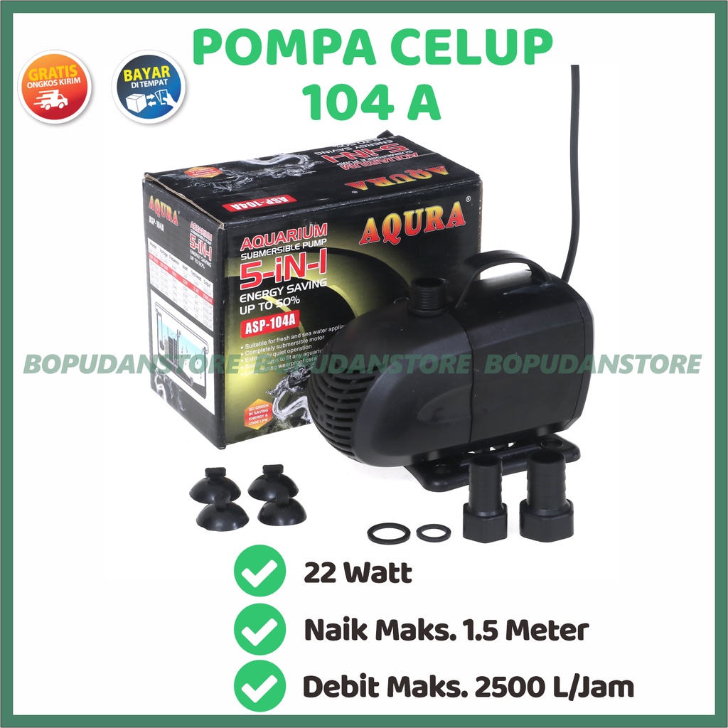 Pompa Air Celup Kolam Ikan Hias Koi Aquarium Akuarium AQURA ASP 104 A 104A 22 Watt