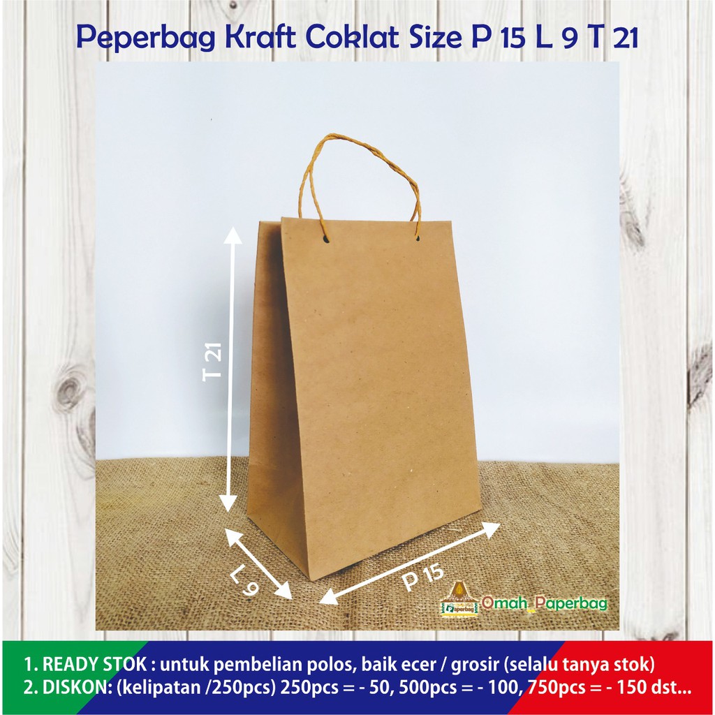 

PAPERBAG KRAFT COKLAT POLOS / PAPER BAG / TAS KERTAS / TAS KERTAS POLOS / PAPERBAG MURAH / TAS KERTAS MURAH / PAPERBAG KECIL / TAS KERTAS KECIL / PAPERBAG SOUVENIR / PAPERBAG ULANG TAHUN / PAPERBAG KADO / PAPERBAG CUSTOM (SIZE P 15 L 9 T 21)