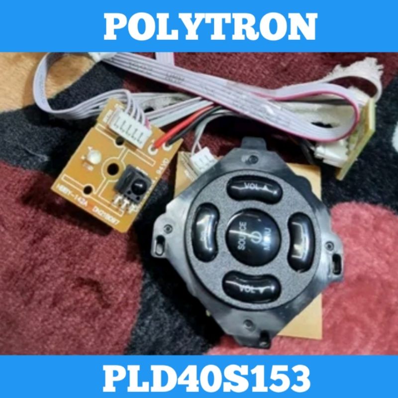 Pcb Sensor & Pcb Tombol TV LED POLYTRON PLD40S153 Sensor TV POLYTRON 40S153 Tombol TV POLYTRON 40S15
