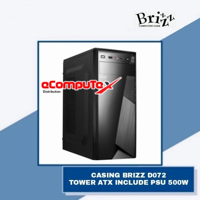 CASING PC KOMPUTER BRIZZ MID TOWER ATX D072 / D 072 PLUS PSU 500 WATT