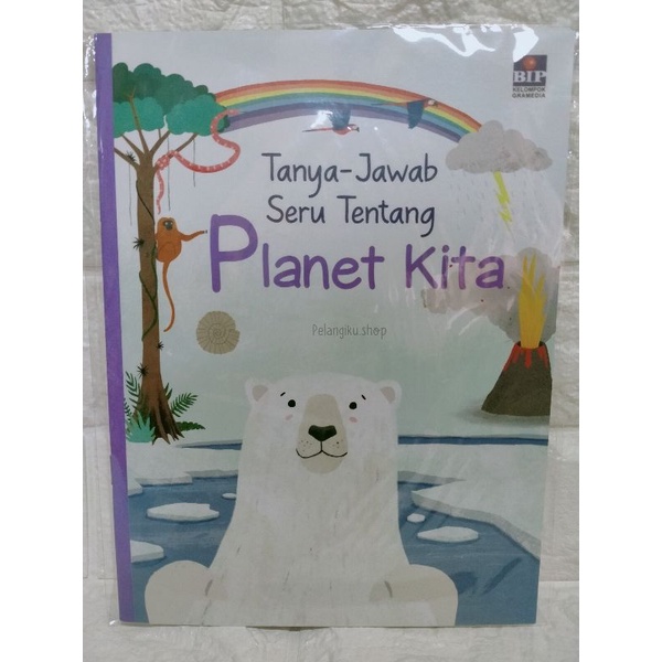 Tanya Jawab Seru Tentang Planet Kita Miles Kelly - Buku Ilmu Pengetahuan Anak BIP Gramedia