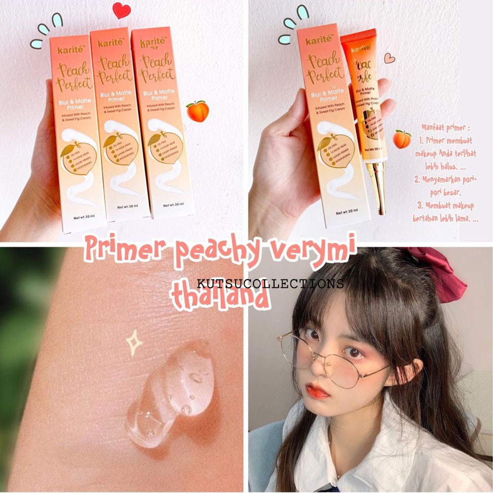 Karite Primer Peach Perfect Thailand Blur & Matte Primer Peach Bangkok Base Makeup 30Ml Seserahan Pe