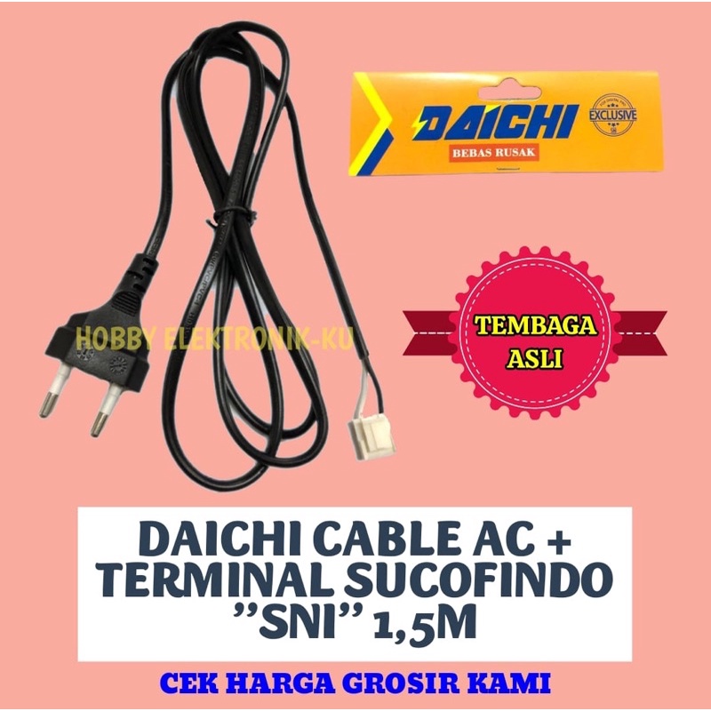 KABEL AC + TERMINAL SUCOFINDO SNI 1,5M DAICHI