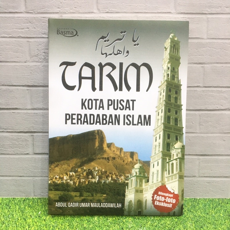 TARIM KOTA PUSAT PERADABAN ISLAM