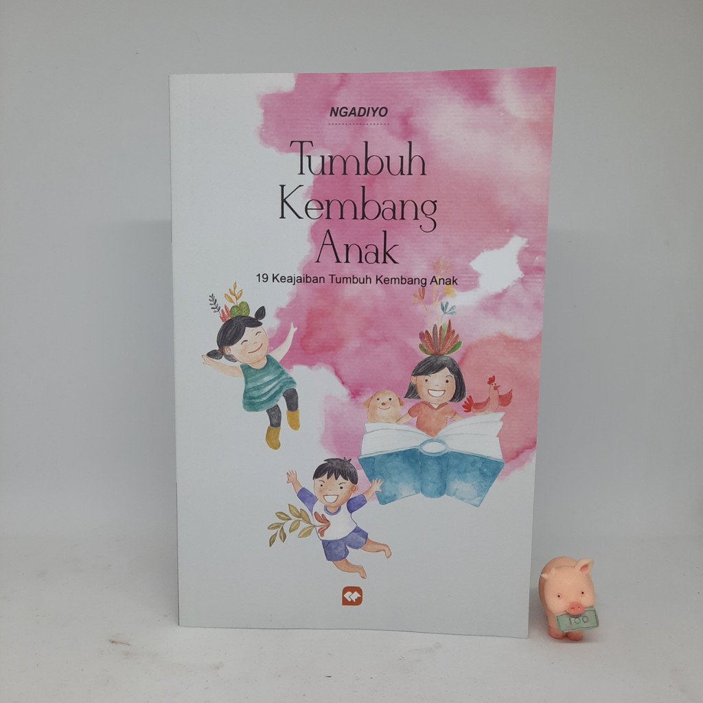 Tumbuh Kembang Anak - Ngadiyo