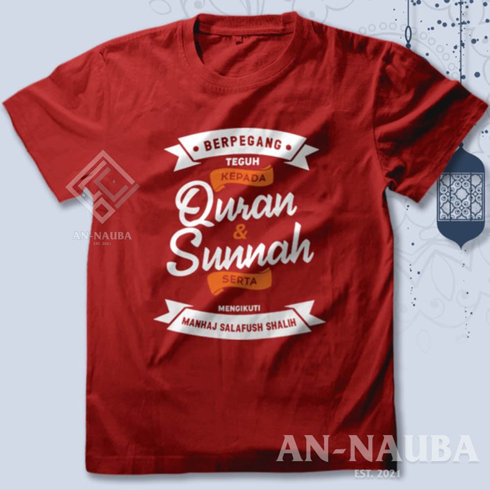 KAOS DAKWAH ISLAMI QUR'AN DAN SUNNAH / Baju Distro Santri Islam / Tshirt Muslim Trendy [AN-6303]-7