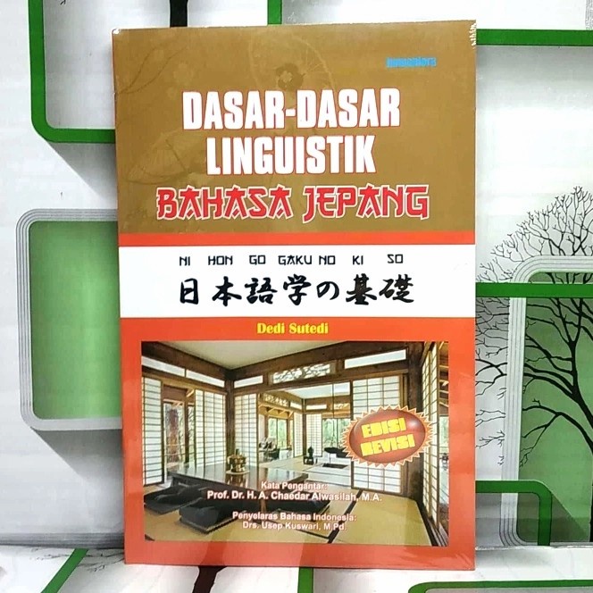 Buku DASAR DASAR LINGUISTIK BAHASA JEPANG EDISI REVISI Dedi Sutedi HUP ORIGINAL  BS-BHS