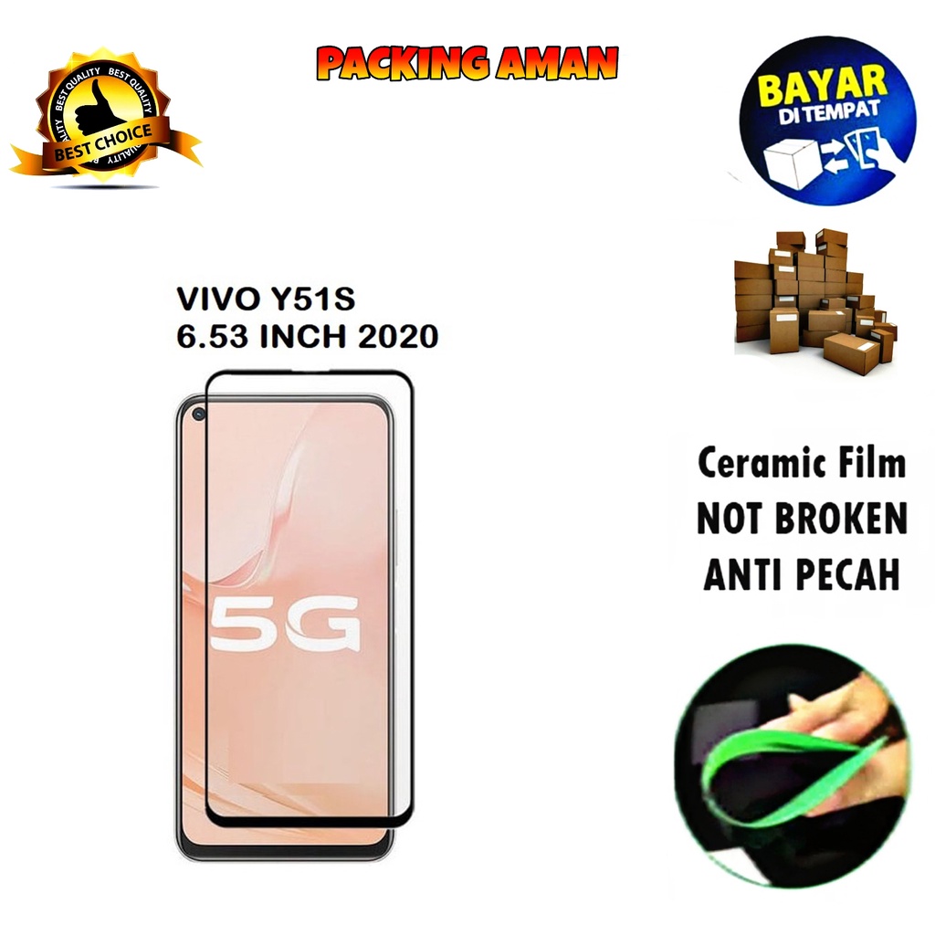 Tempered Glass Vivo Y51s 5G 2020 FULL COVER FULL SCREEN Ceramic Film Anti Gores