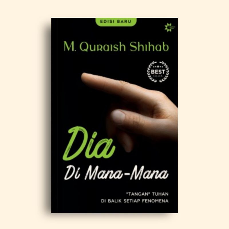 Dia di Mana Mana M Quraish Shihab