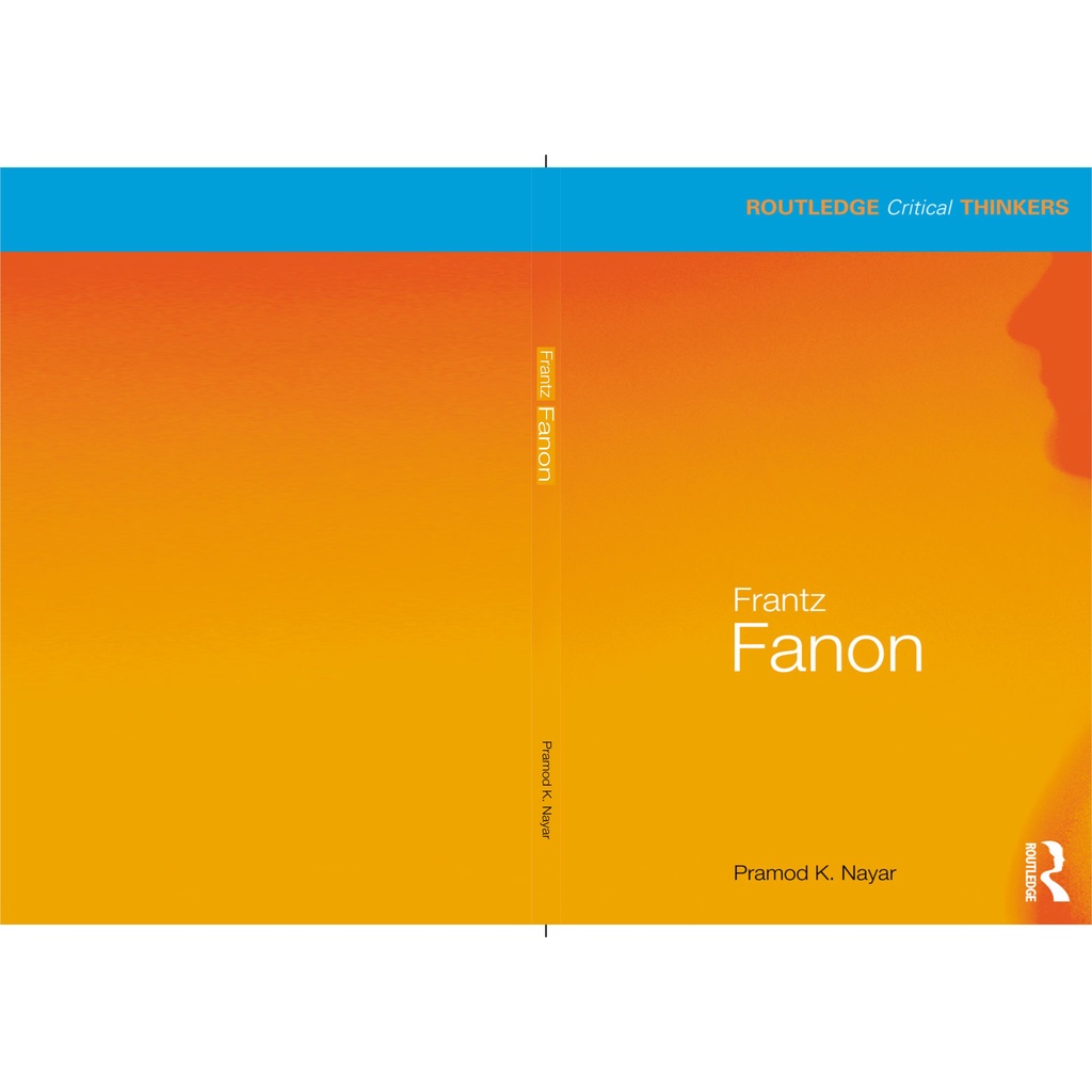 Routledge Critical Thinkers: Frantz Fanon