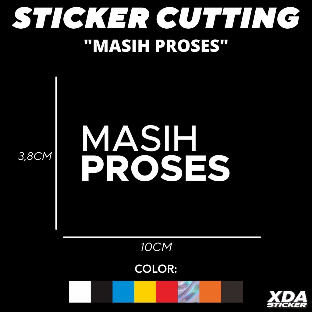 

STIKER/STICKER CUTTING MASIH PROSES