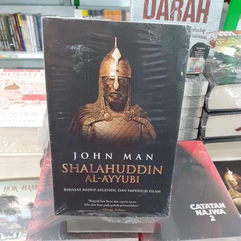 Jual BUKU SEJARAH BIOGRAFI SALAHUDDIN AL AYYUBI OLEH JOHN MAN Indonesia ...