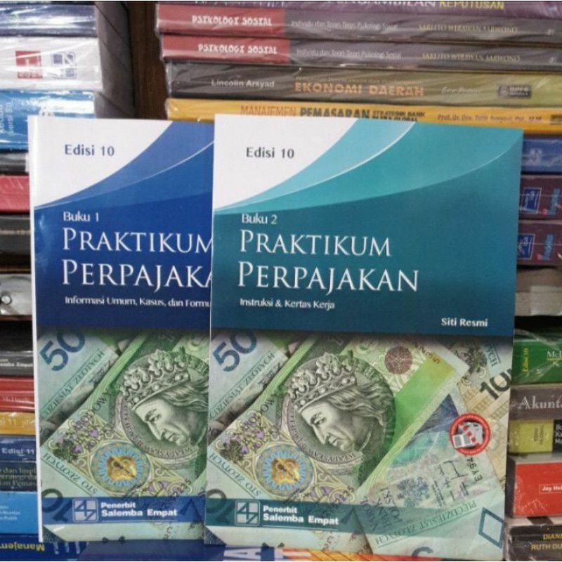 

PRAKTIKUM PERPAJAKAN EDISI 10 BUKU 1 DAN 2