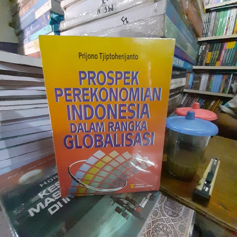 prospek perekonomian indonesia dalam rangka globalisasi