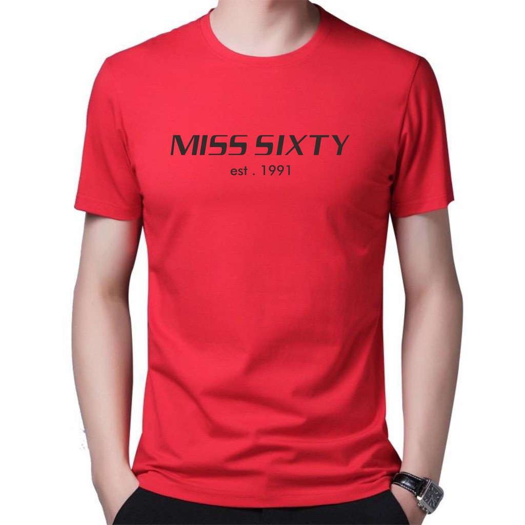 BS//TERLARIS//BAJU KAOS MISS SIXTY TANGAN PENDEK PRIA DAN WANITA//GOOD QUALITY