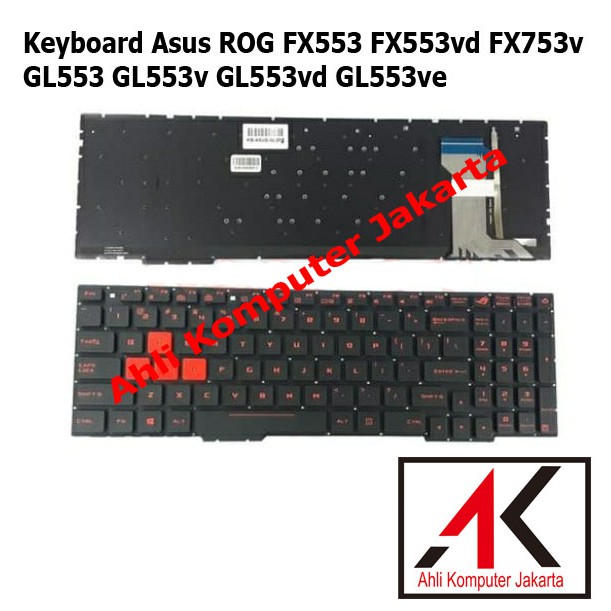 Keyboard Asus ROG FX553 FX553vd FX753v GL553 GL553v GL553vd GL553ve