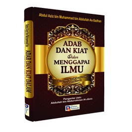 Adab Dan Kiat Dalam Menggapai Ilmu