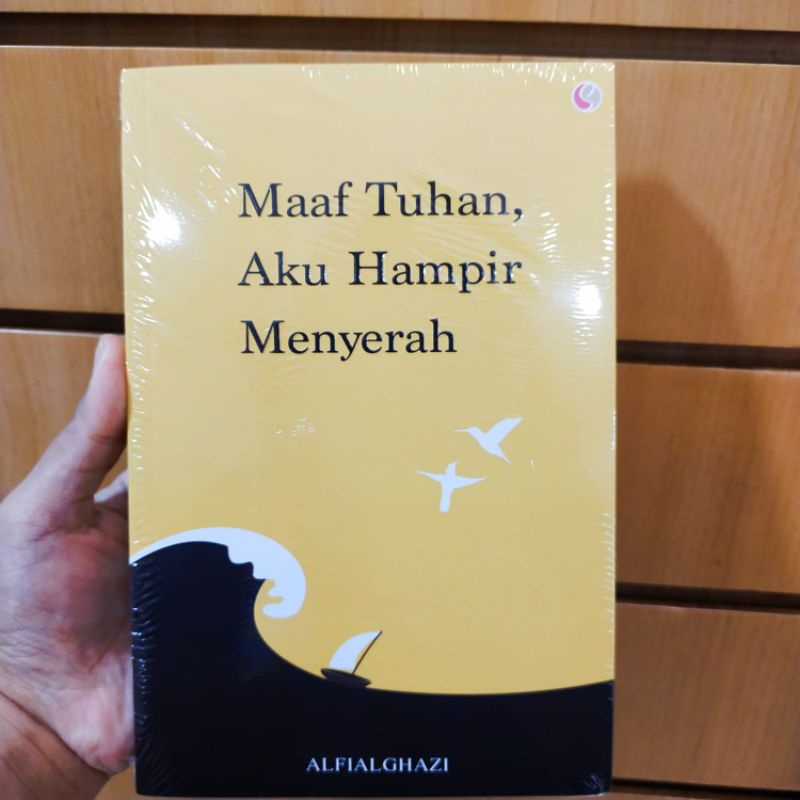 MAAF TUHAN, AKU HAMPIR MENYERAH