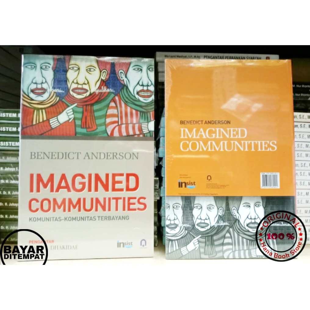 Imagined Communities, Komunitas-Komunitas Terbayang Penulis - Benedict Anderson