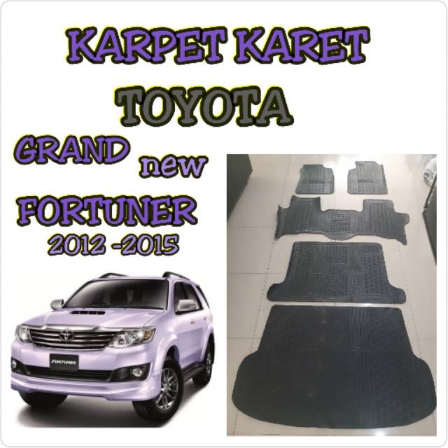 Karpet karet mobil toyota grand new fortuner 2012 - 2015
