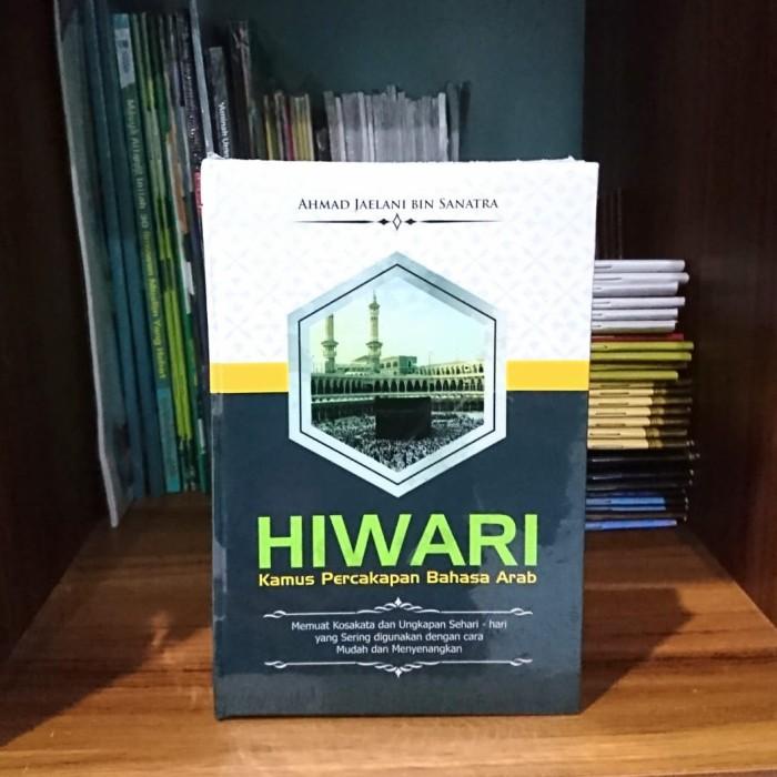 Kamus Bahasa Arab / Kamus Arab / Kamus / HIWARI Kamus Percakapan Bahasa Arab