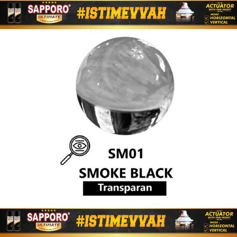 SAPPORO ULTIMATE SMOKE BLACK transparan SM01 400ML SPRAY PAINT CAT SEMPROT