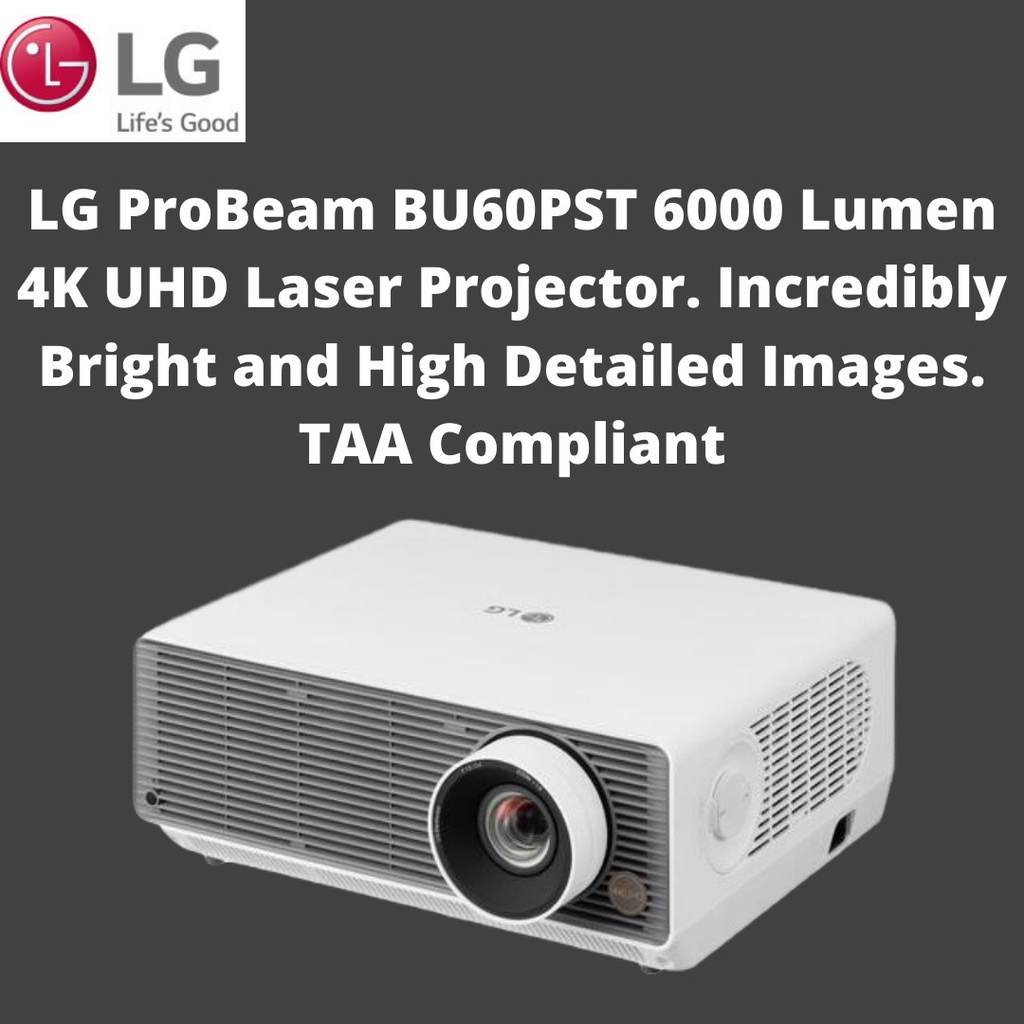 LG ProBeam BU60PST 6000 Lumen 4K UHD Laser Projector. Incredibly Bright and High Detailed Images. TA