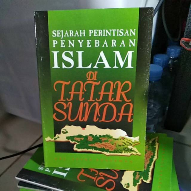 SEJARAH PERINTISAN ISLAM DI TATAR SUNDA