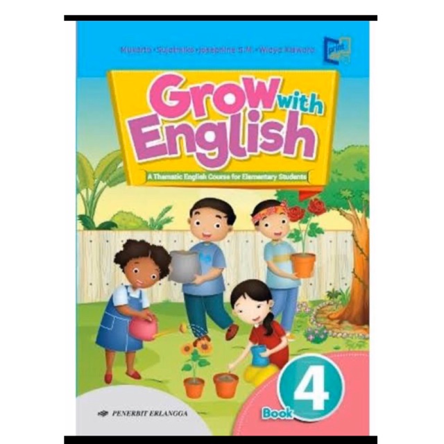 Grow With English Kelas 4 SD/MI  K13  Penerbit Erlangga