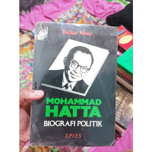 Original Langka Mohammad Hatta Biografi Politik karya Deliar Noer