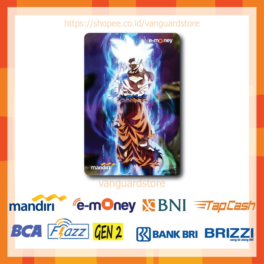 KARTU E MONEY E TOLL GOKU DRAGON BALL Z GAME 23 EMONEY MANDIRI FLAZZ BCA BNI TAPCASH BRIZZI BRI