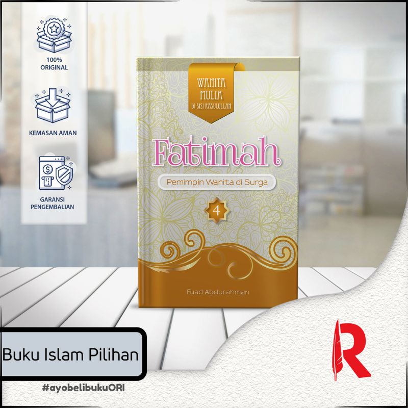 Buku Islam : Fatimah (Pemimpin Wanita di Surga) Seri Wanita Mulia Disisi Rasulullah