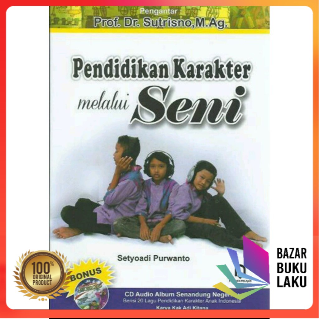 

Pendidikan Karakter Melalui Seni