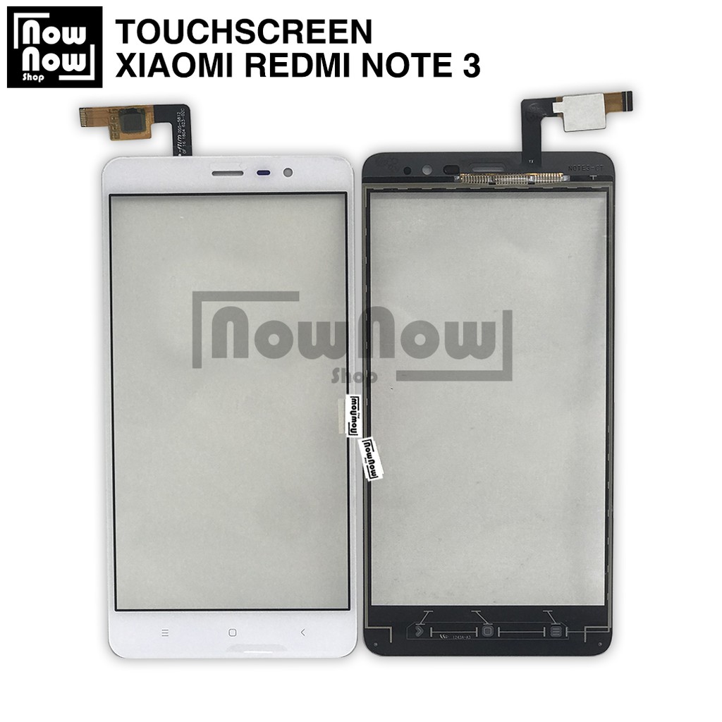 TOUCHSCREEN TS LAYAR SENTUH TC XIAOMI REDMI NOTE 3 / NOTE 3 PRO REDMINOTE3 TOUCH SCREEN