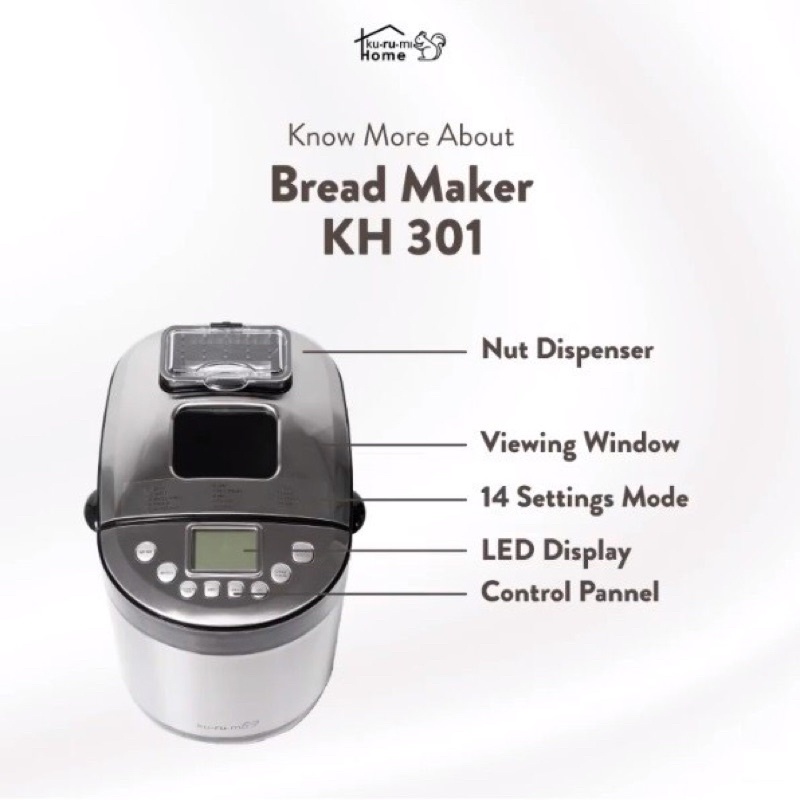 Kurumi Home Bread Maker KH 301 ( Mesin Pembuat Roti )