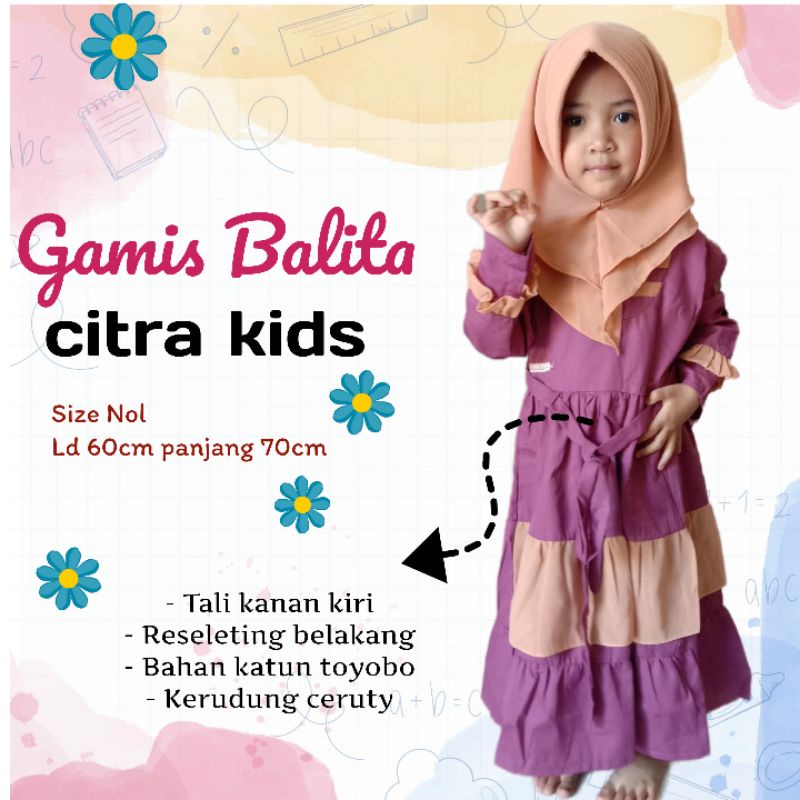 GAMIS BALITA CITRA KIDS SIZE NOL