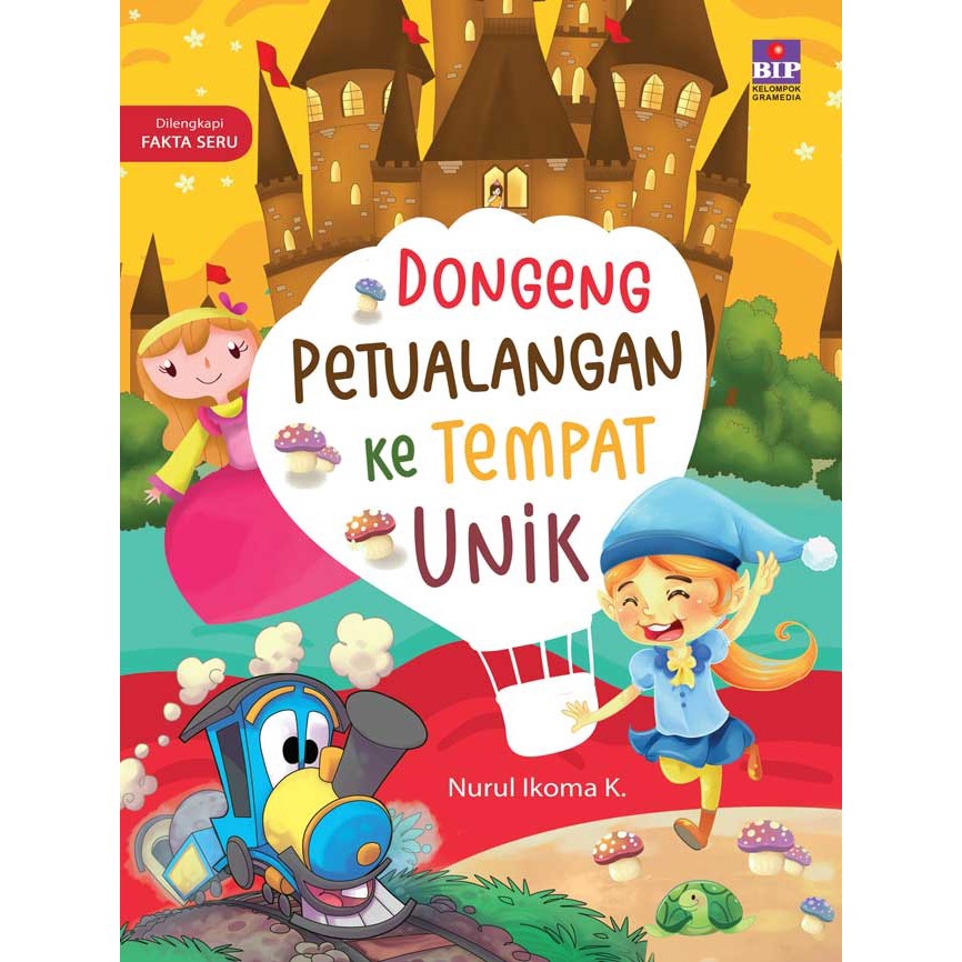 Dongeng Petualangan ke Tempat Unik