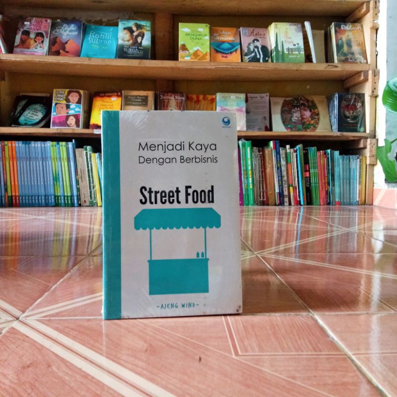 

MENJADI KAYA DENGAN BERBISNIS STREET FOOD