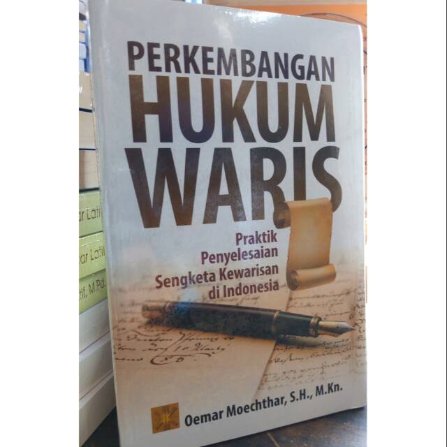 Perkembangan hukum waris moechtar penerbit kencana (prenada) ORI