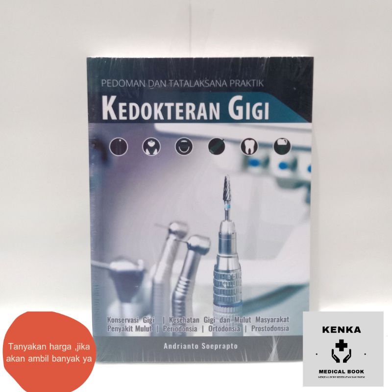 Jual (ORIGINAL) BUKU KEDOKTERAN GIGI PEDOMAN DAN TATALAKSANA PRAKTIK ...