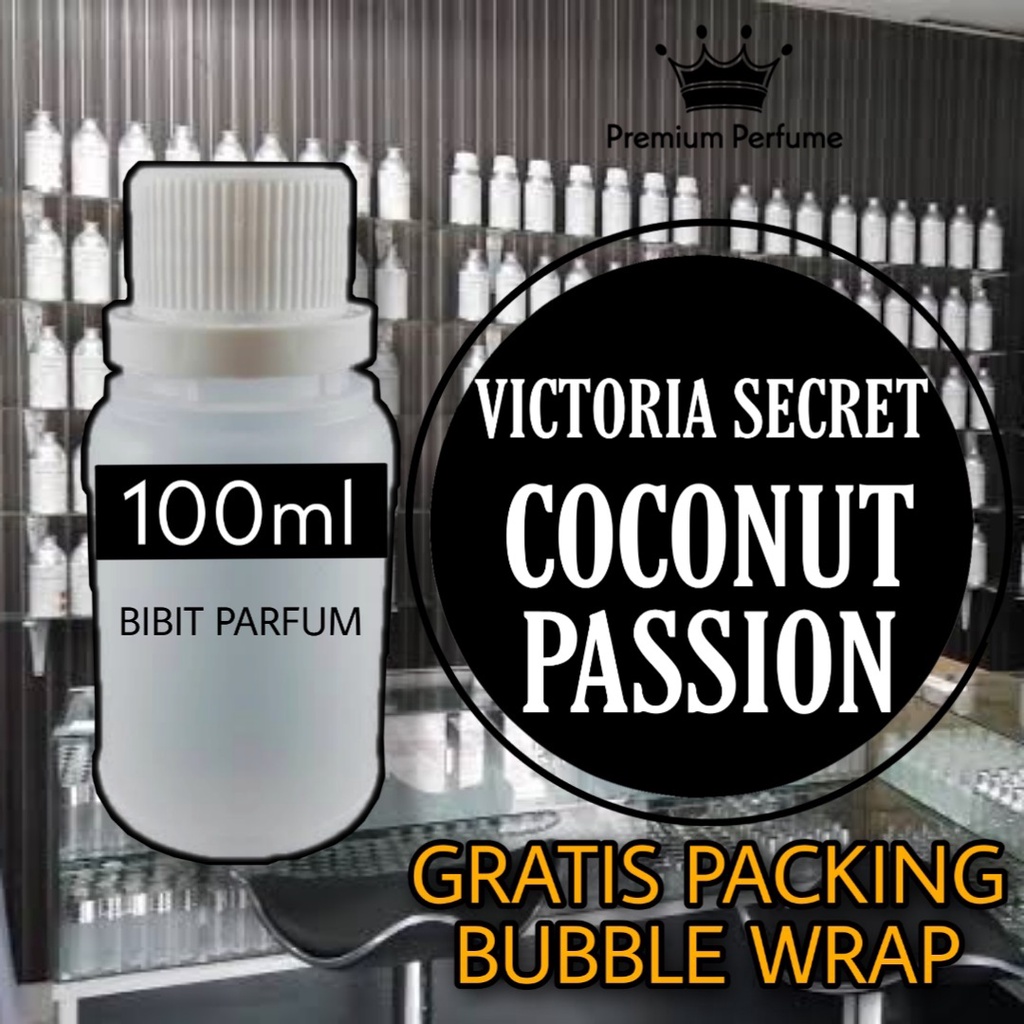 Parfum Bibit Murni COCONUT PASSION by VICTORIA Secret 100ml Original Repack